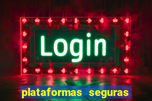 plataformas seguras para jogar fortune tiger